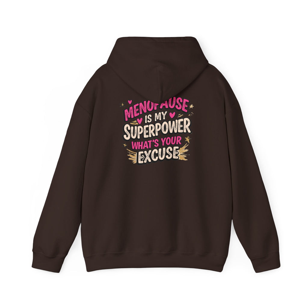 Menopause Is My Superpower Back-Print Hoodie – Funny Midlife Gift