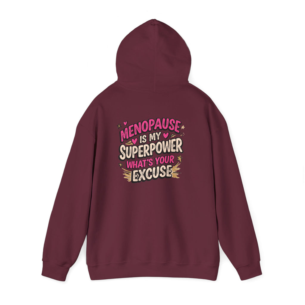 Menopause Is My Superpower Back-Print Hoodie – Funny Midlife Gift