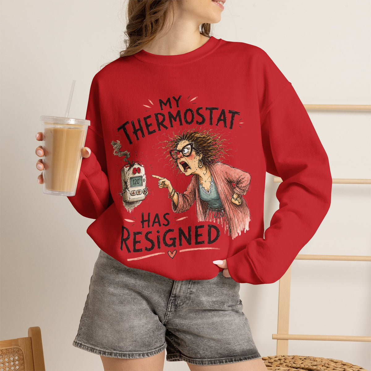 My Thermostat Resigned Crewneck Sweatshirt – Menopause Gift