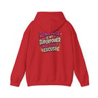 Menopause Is My Superpower Back-Print Hoodie – Funny Midlife Gift