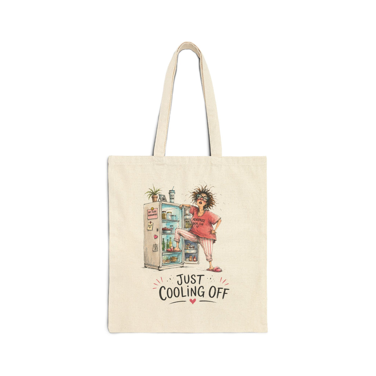 Just Cooling Off Fridge Canvas Tote Bag — Funny Summer Menopause Gift