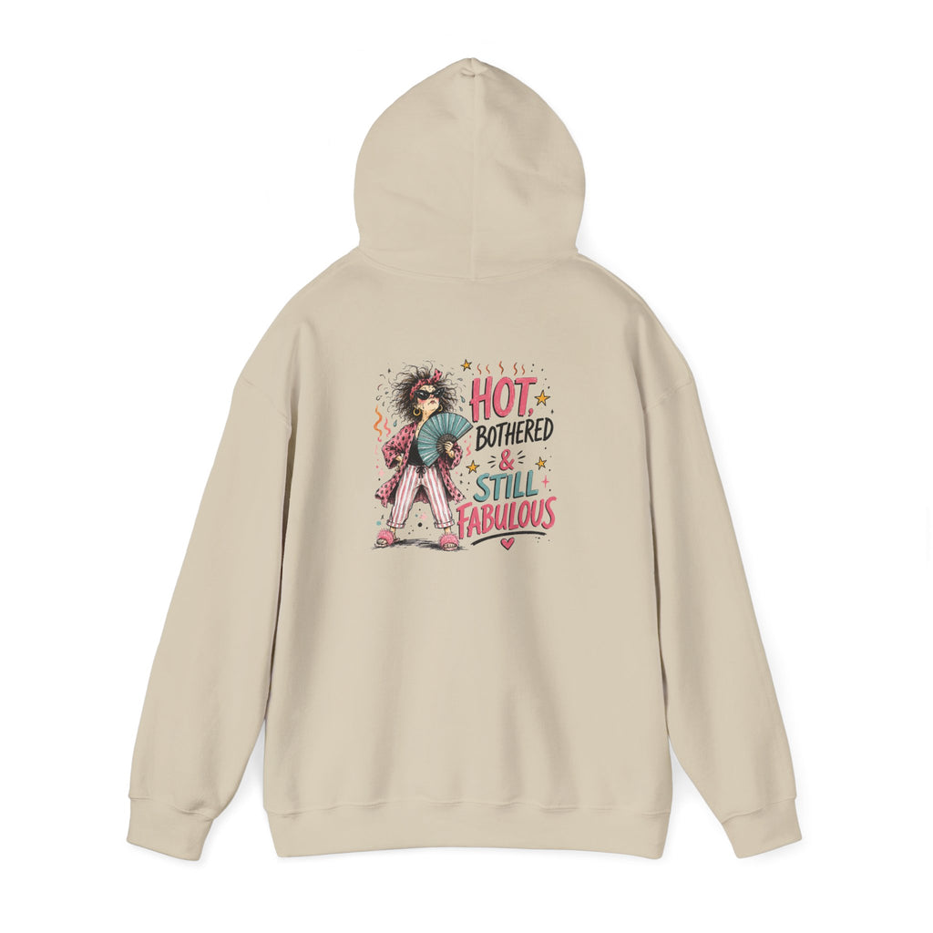 Hot, Bothered & Still Fabulous Back-Print Hoodie – Menopause Gift