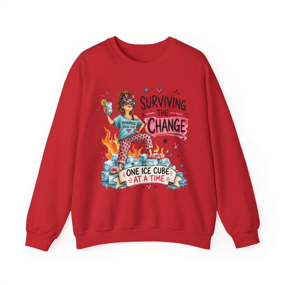 Surviving the Change One Ice Cube at a Time Sweatshirt – Menopause Gift
