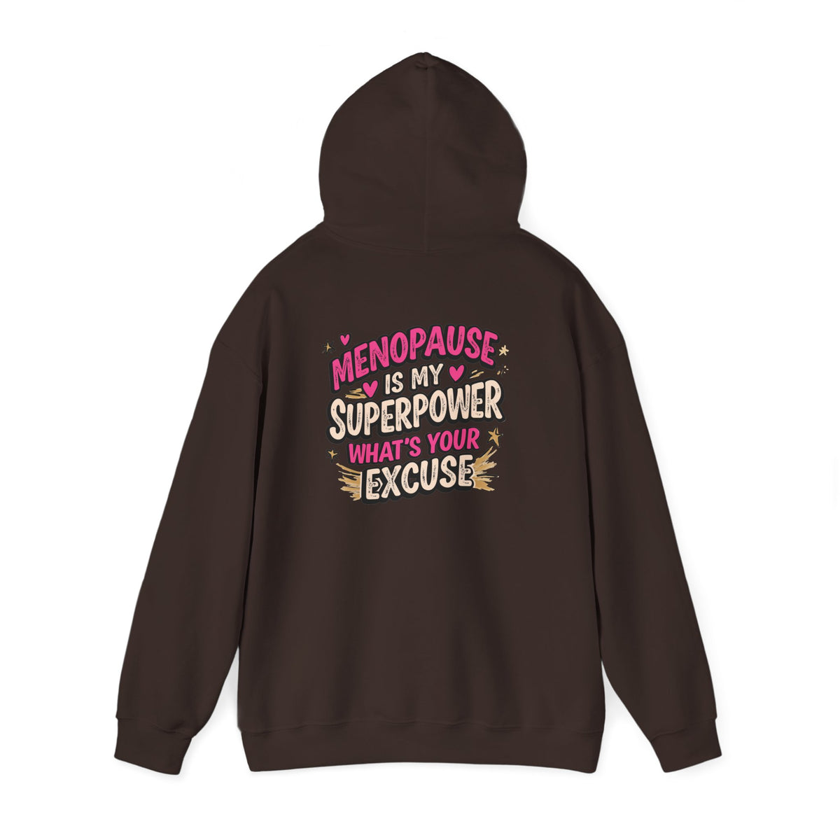 Menopause Is My Superpower Back-Print Hoodie – Funny Midlife Gift