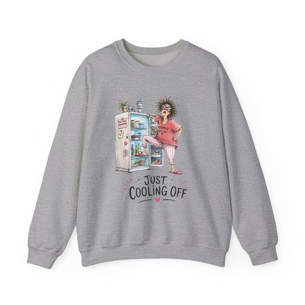 Just Cooling Off Crewneck Sweatshirt – Funny Menopause Gift