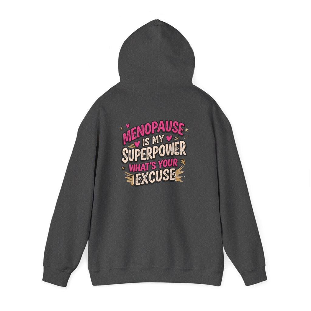 Menopause Is My Superpower Back-Print Hoodie – Funny Midlife Gift