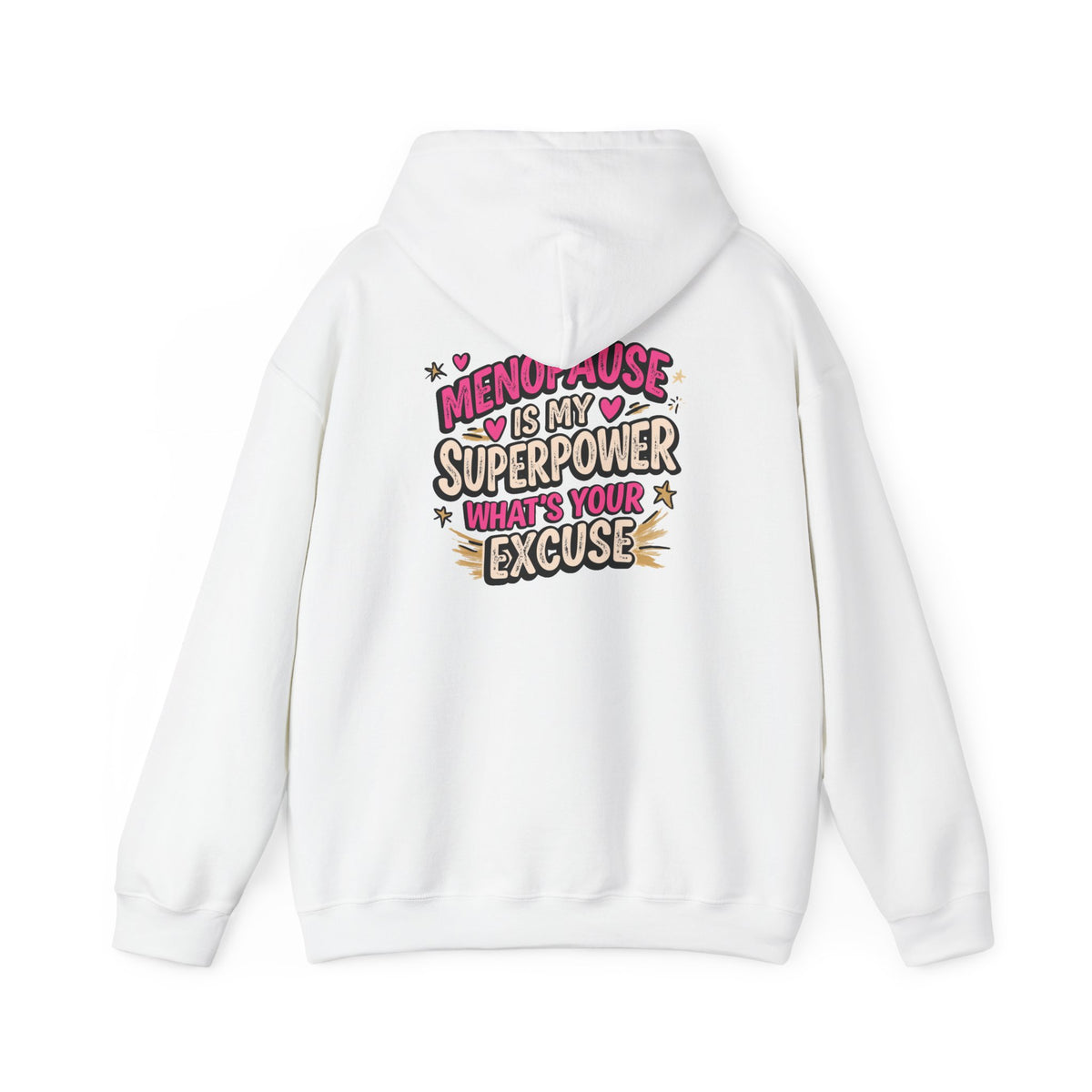 Menopause Is My Superpower Back-Print Hoodie – Funny Midlife Gift