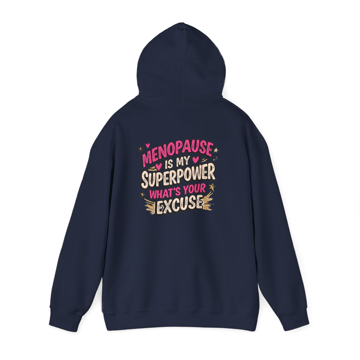 Menopause Is My Superpower Back-Print Hoodie – Funny Midlife Gift