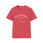 Hot Flashes Est. Forever Tee — Funny Menopause Gift