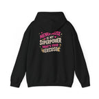 Menopause Is My Superpower Back-Print Hoodie – Funny Midlife Gift