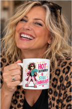 Hot, Bothered & Still Fabulous Mug
