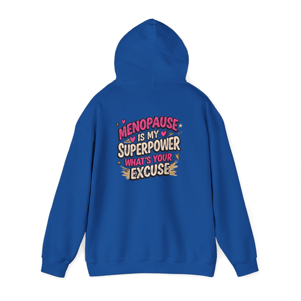Menopause Is My Superpower Back-Print Hoodie – Funny Midlife Gift