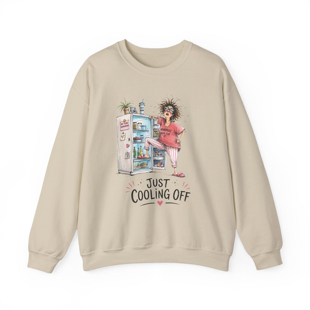 Just Cooling Off Crewneck Sweatshirt – Funny Menopause Gift