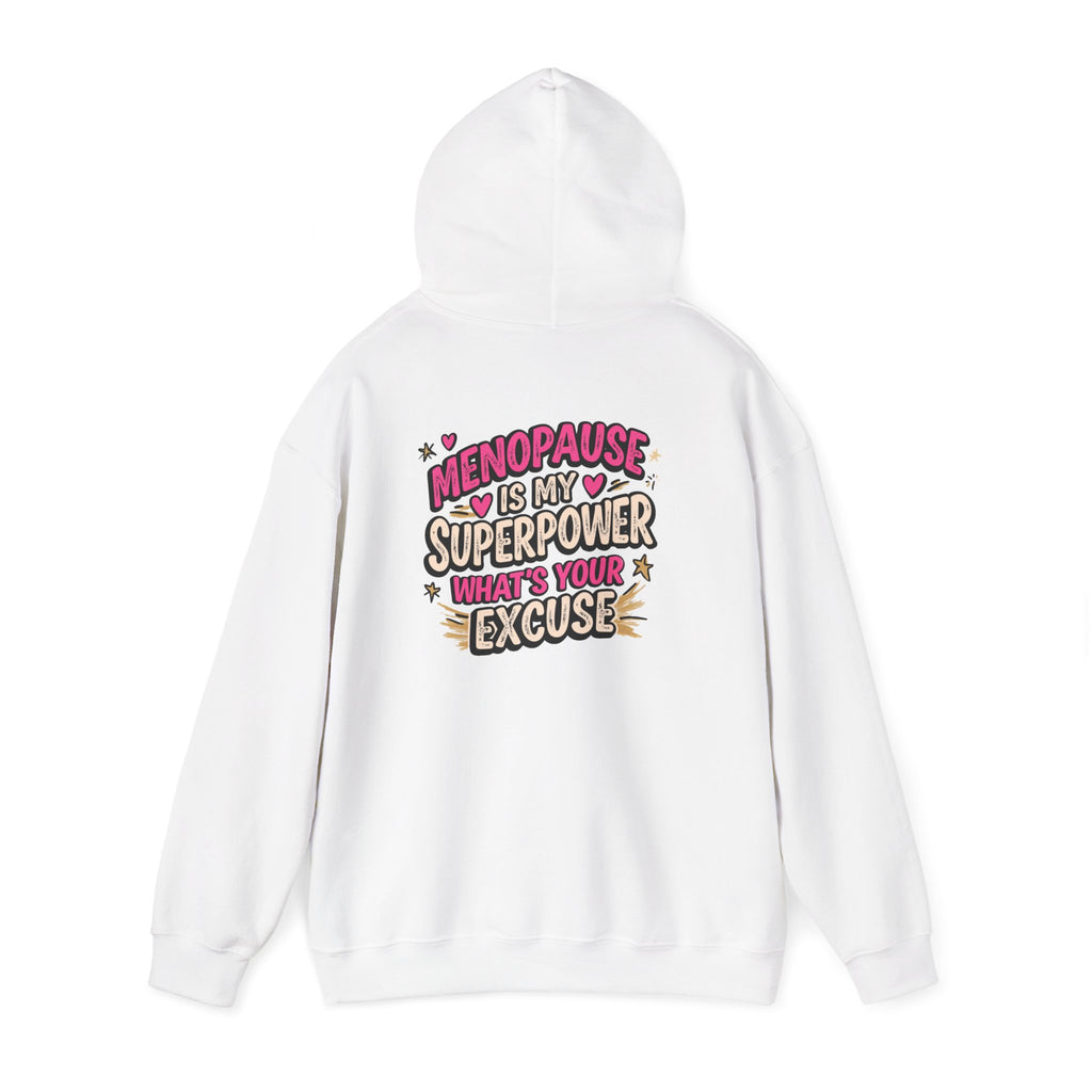 Menopause Is My Superpower Back-Print Hoodie – Funny Midlife Gift