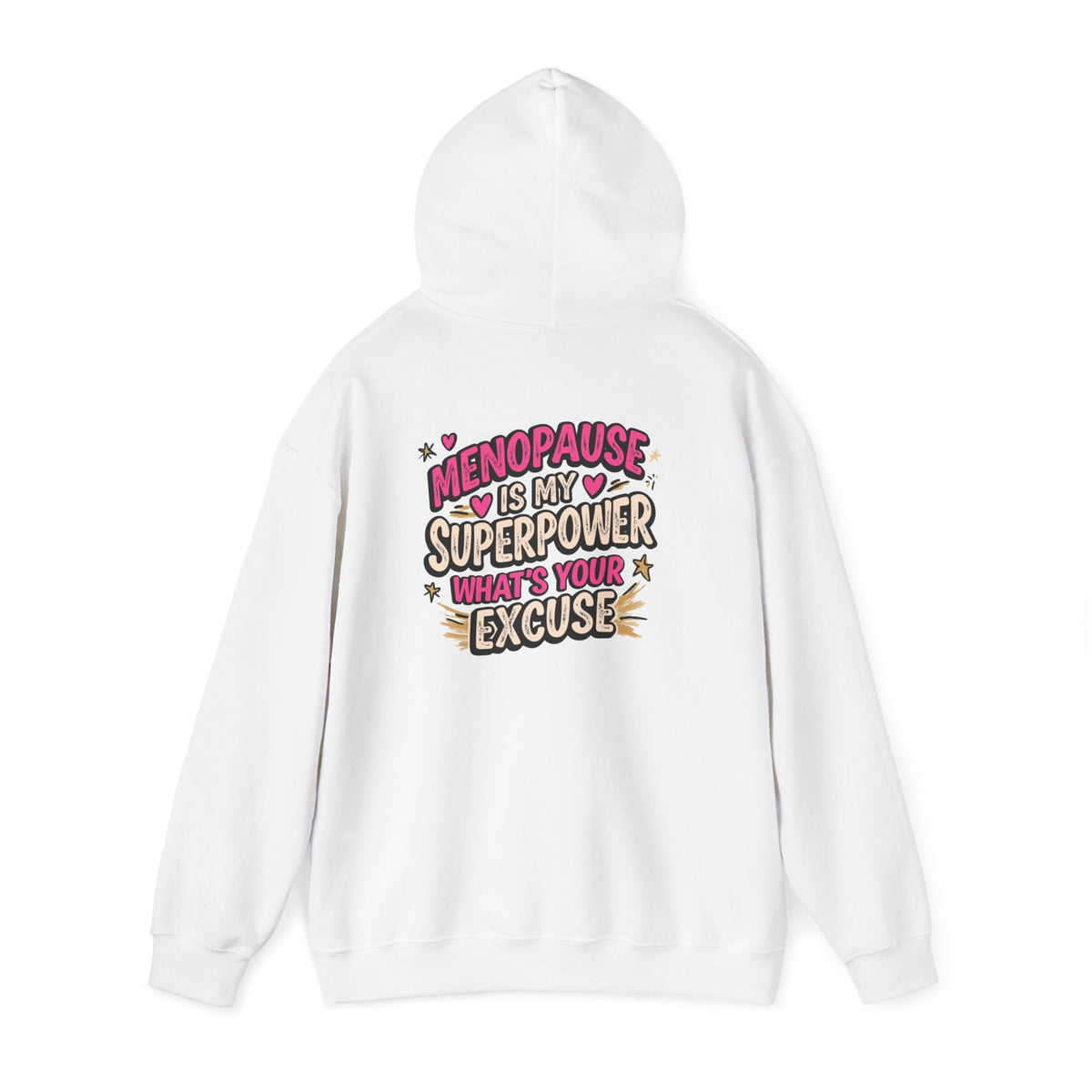Menopause Is My Superpower Back-Print Hoodie – Funny Midlife Gift