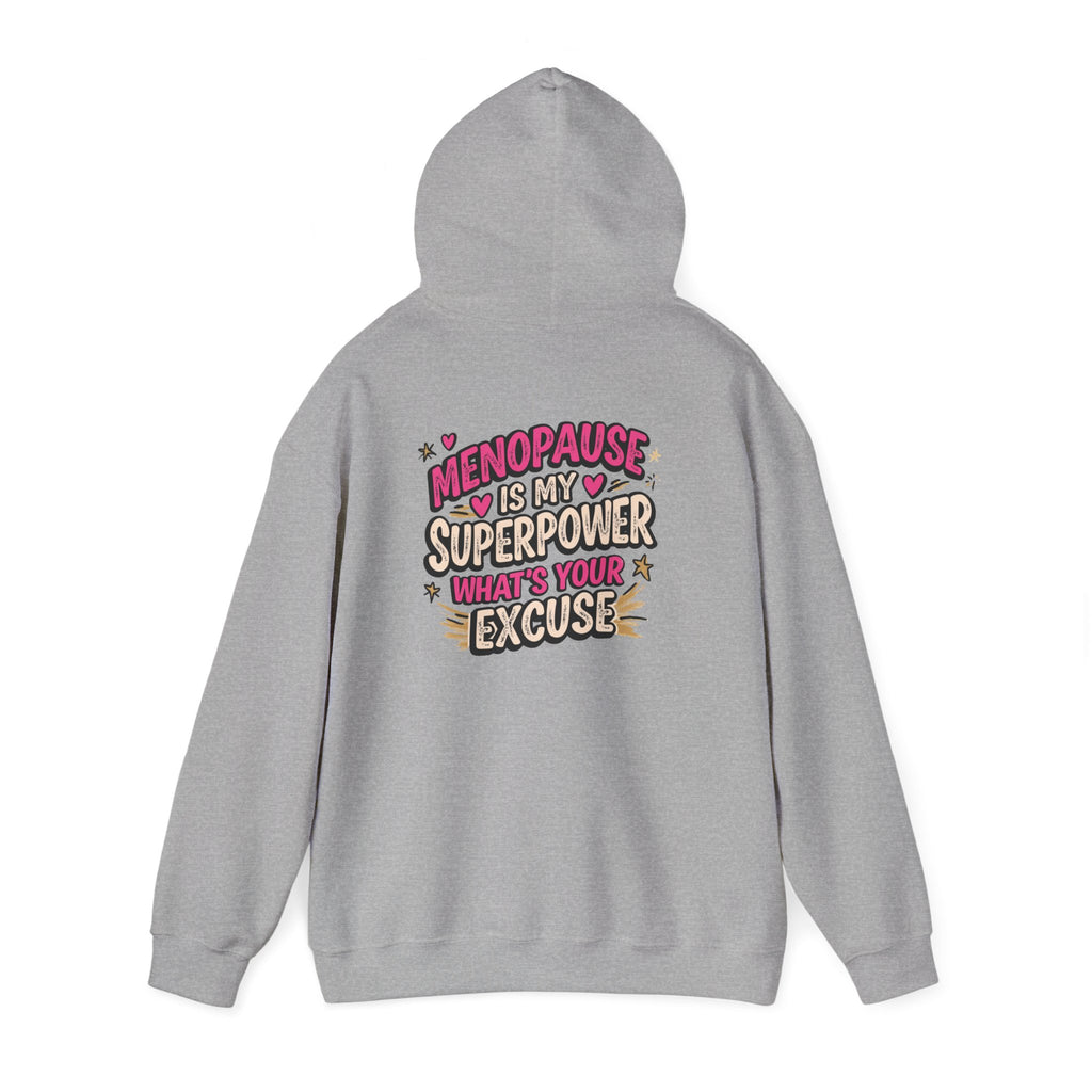 Menopause Is My Superpower Back-Print Hoodie – Funny Midlife Gift
