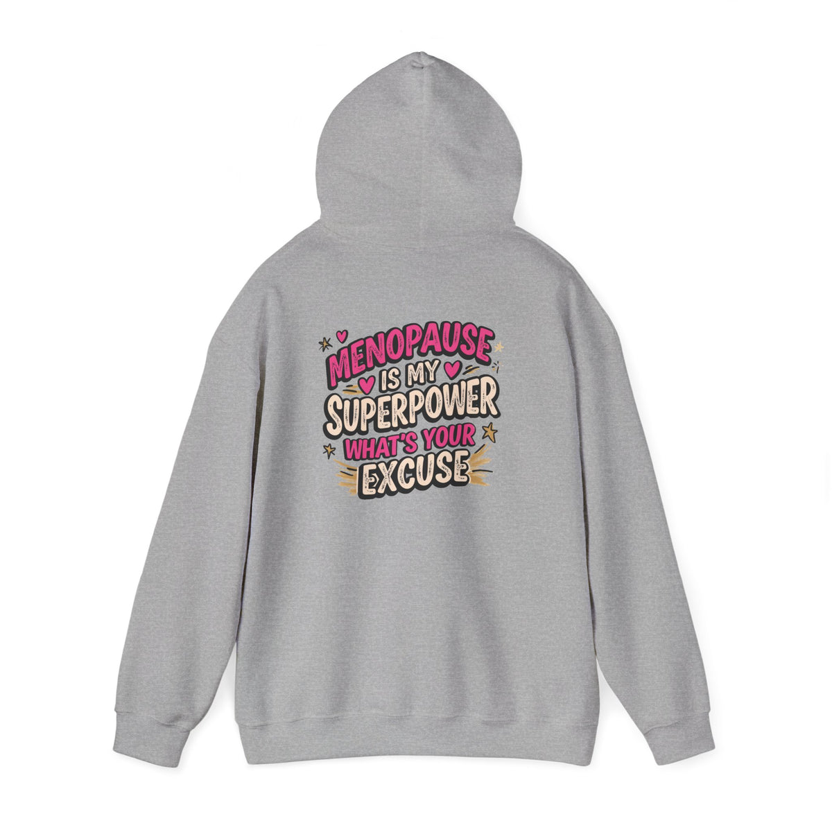 Menopause Is My Superpower Back-Print Hoodie – Funny Midlife Gift
