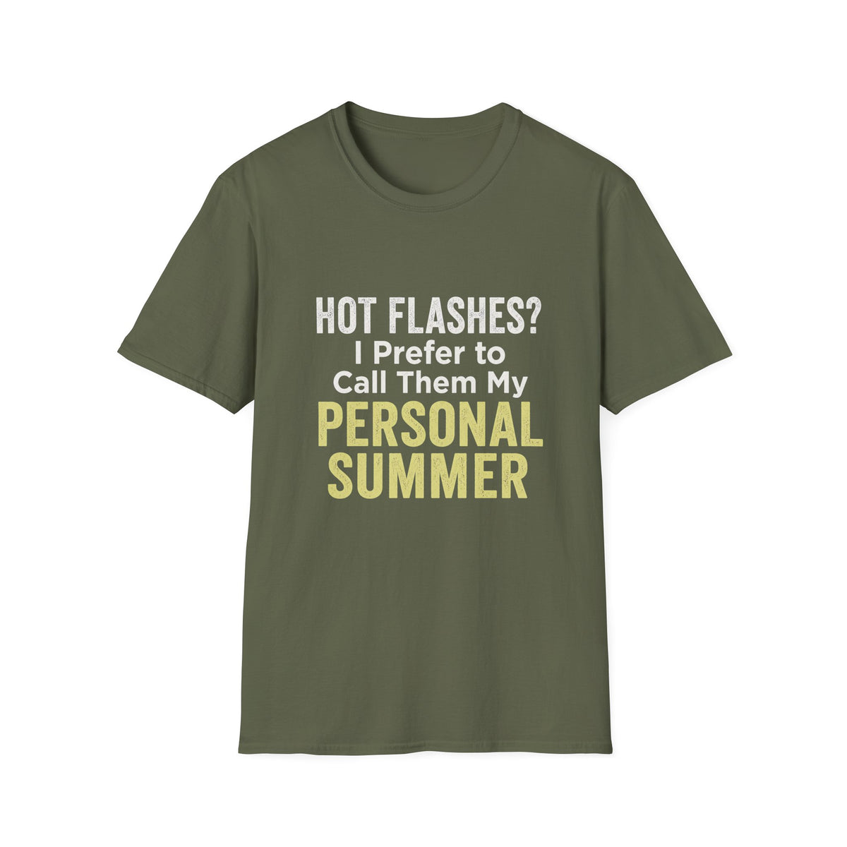 Personal Summer Tee — Funny Menopause Gift