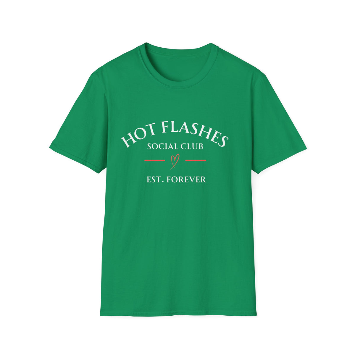 Hot Flashes Est. Forever Tee — Funny Menopause Gift