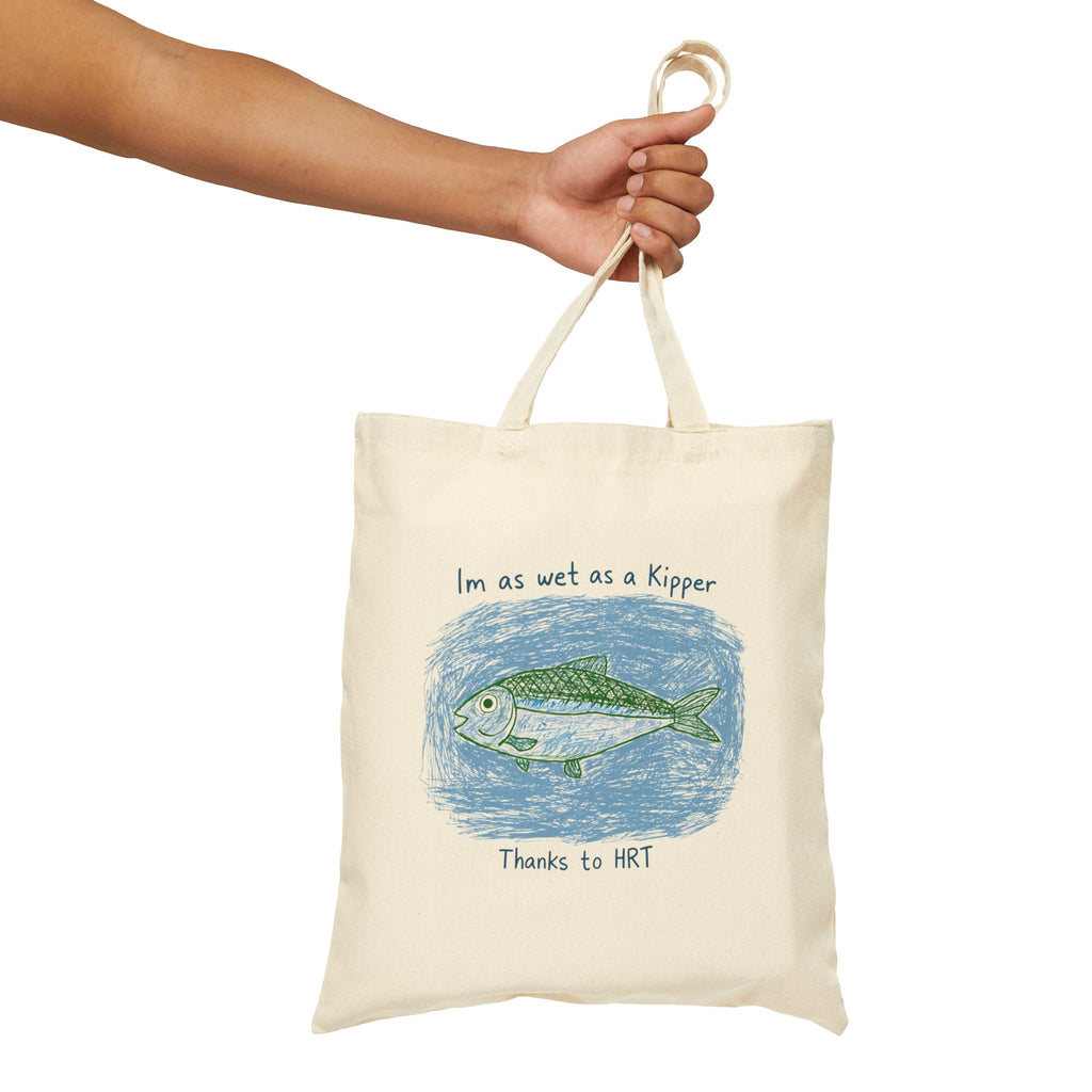 Wet as a Kipper Fish Canvas Tote Bag — Funny Menopause Gift