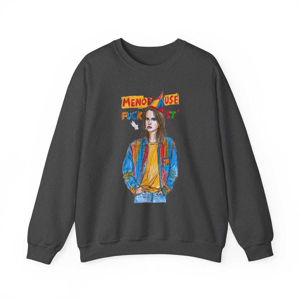 Menopause Fuck It sweatshirt product image 5