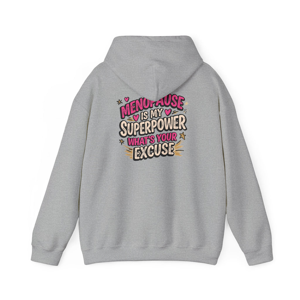 Menopause Is My Superpower Back-Print Hoodie – Funny Midlife Gift