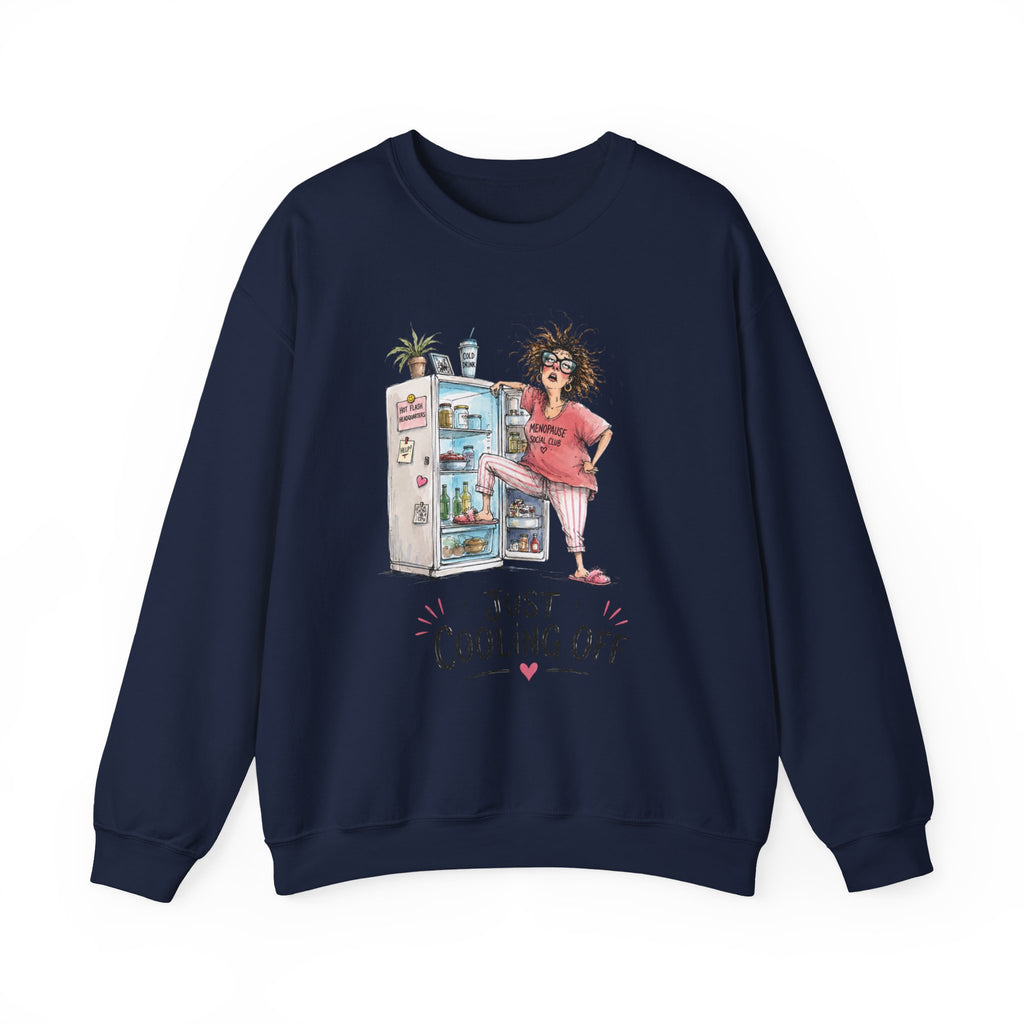 Just Cooling Off Crewneck Sweatshirt – Funny Menopause Gift