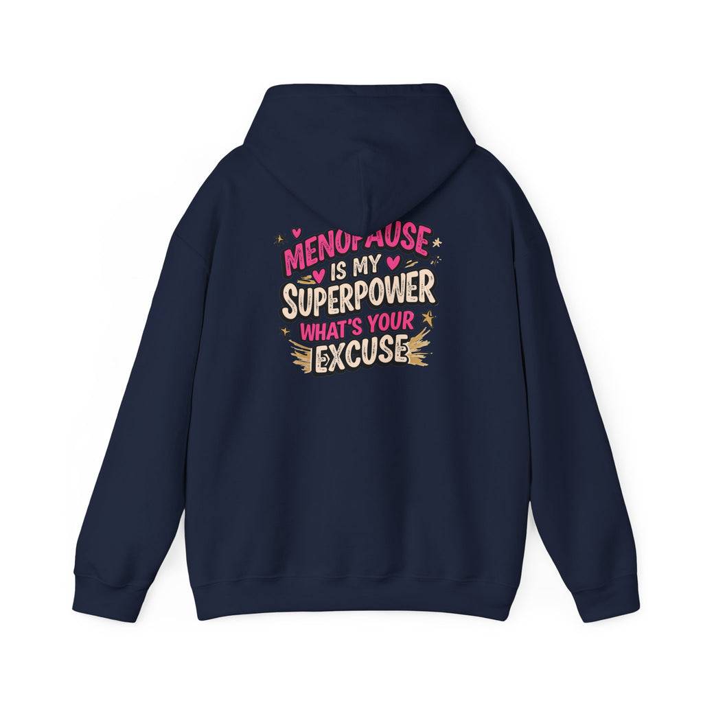 Menopause Is My Superpower Back-Print Hoodie – Funny Midlife Gift