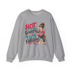 Hot, Bothered & Still Fabulous Crewneck Sweatshirt – Menopause Gift