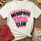 Menopause Social Club Graphic Tee — Classic Logo