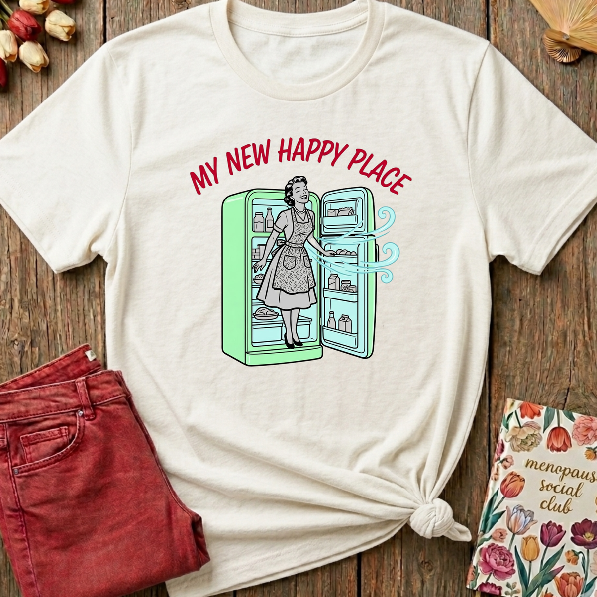 Menopause Social Club Happy Place Graphic Tee — Funny Gift
