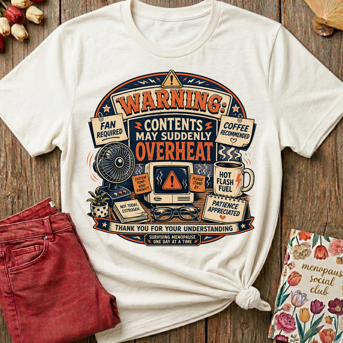 Menopause Social Club Overheating Graphic Tee — Funny Gift