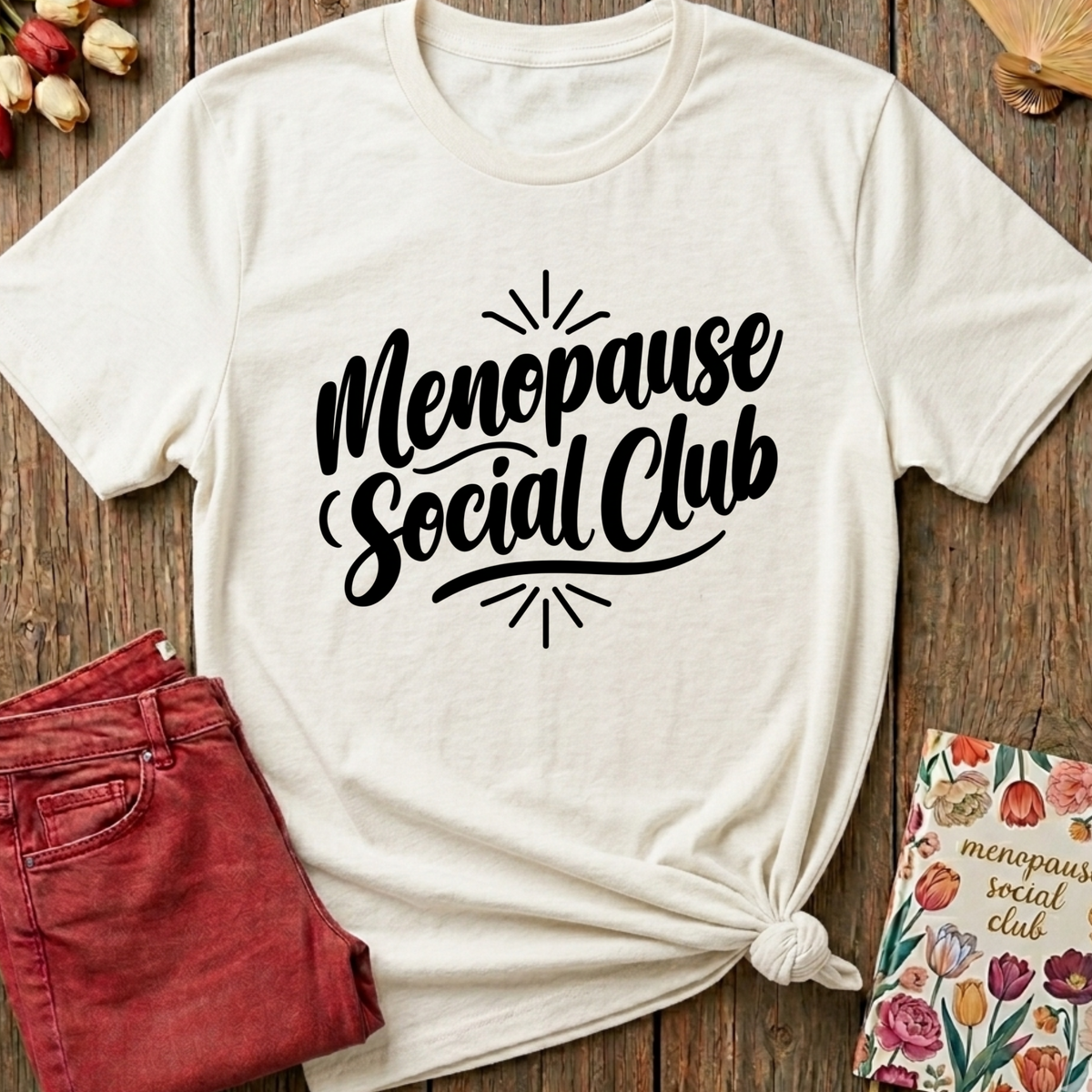Menopause Social Club Tee — Classic Logo Gift