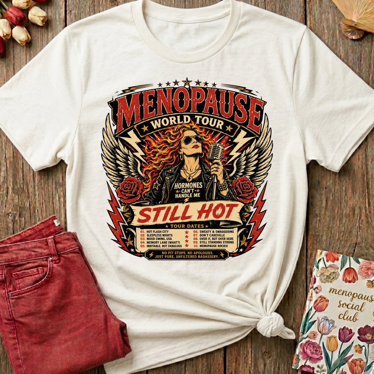Menopause On Tour Tee — Funny Gift for Her