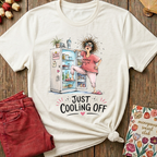 Just Cooling Off Tee — Funny Menopause Gift