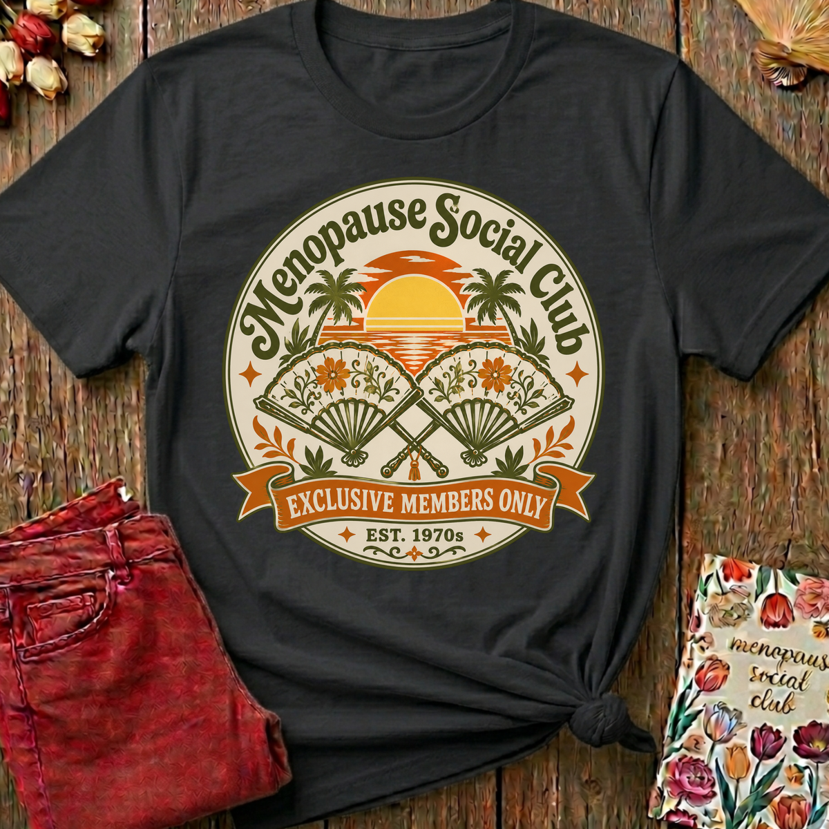 Menopause Social Club Exclusive Membership Tee — Funny Gift