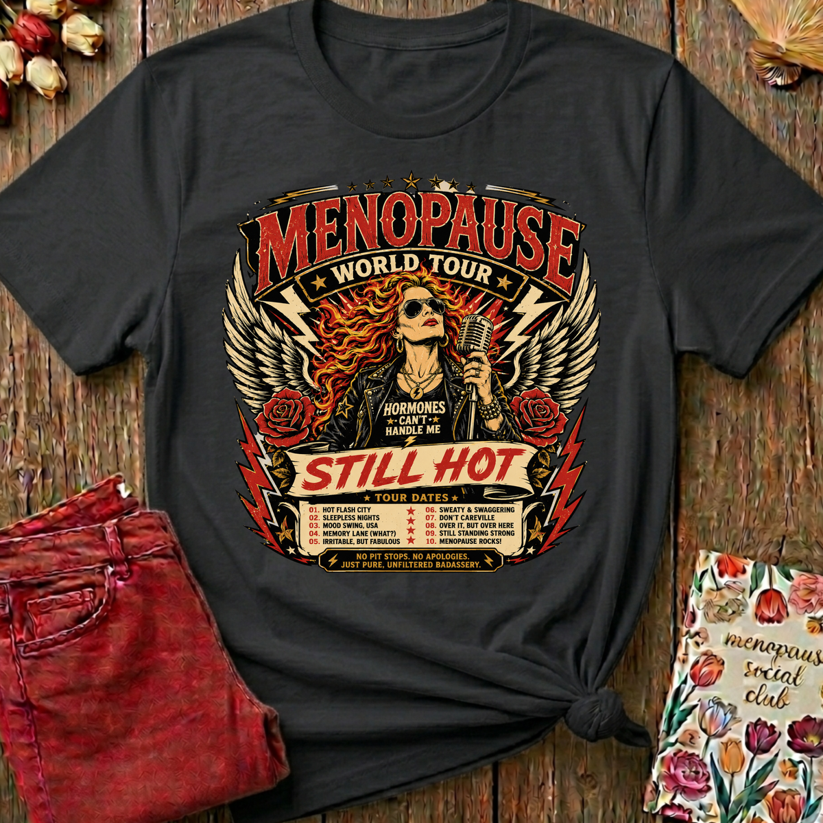 Menopause On Tour Tee — Funny Gift for Her