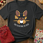 Don't Push My Mum, She's On HRT Tee — Funny Menopause Gift