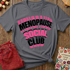 Menopause Social Club Graphic Tee — Classic Logo