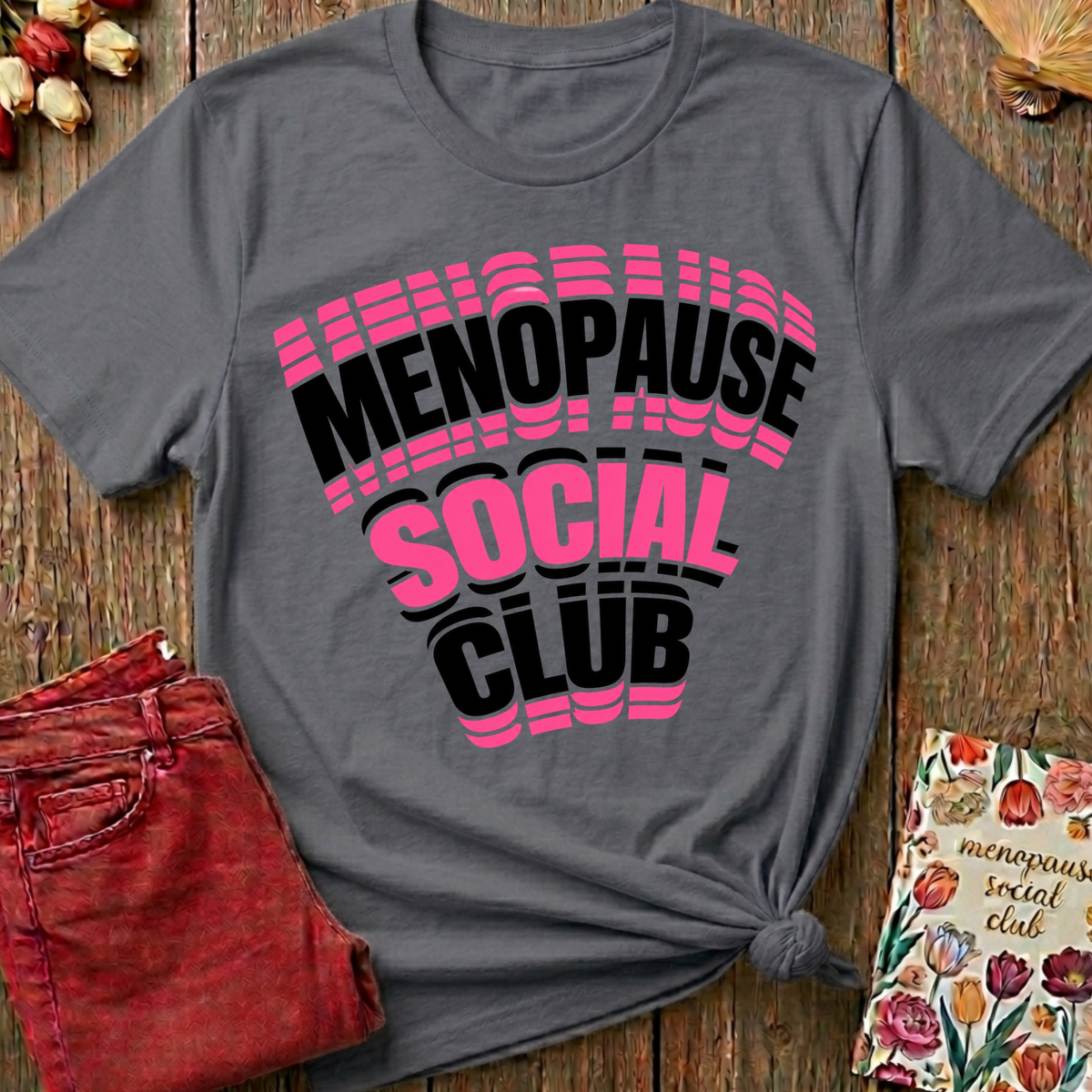 Menopause Social Club Graphic Tee — Classic Logo