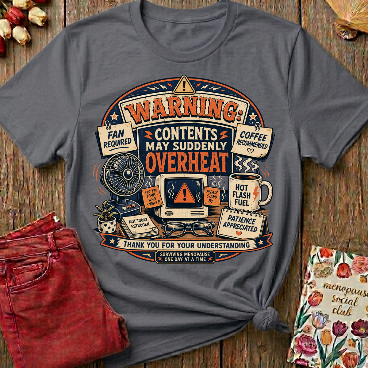 Menopause Social Club Overheating Graphic Tee — Funny Gift