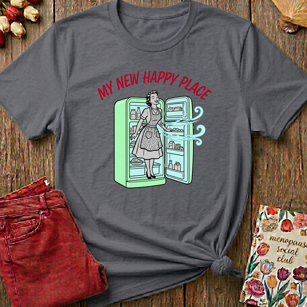 Menopause Social Club Happy Place Graphic Tee — Funny Gift