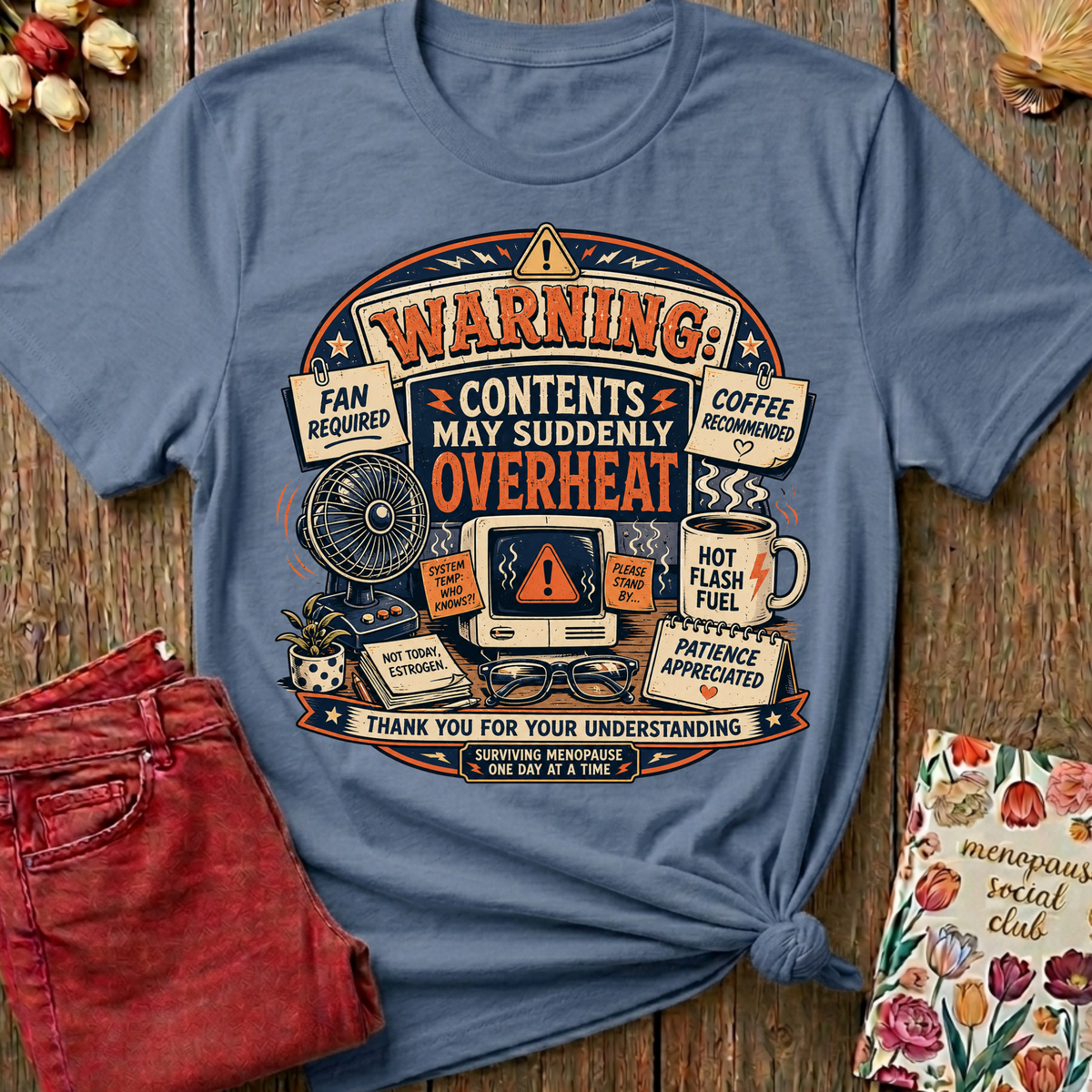 Menopause Social Club Overheating Graphic Tee — Funny Gift