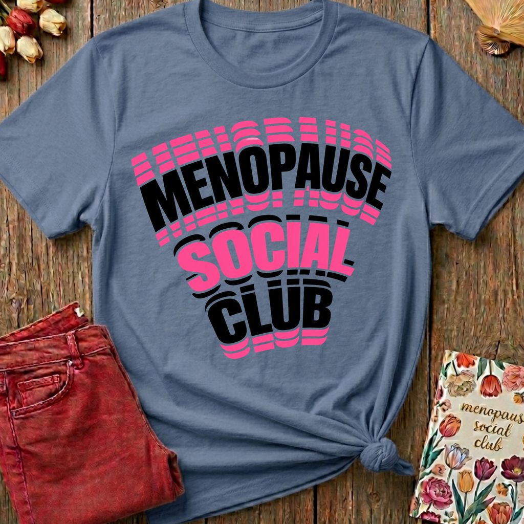 Menopause Social Club Graphic Tee — Classic Logo