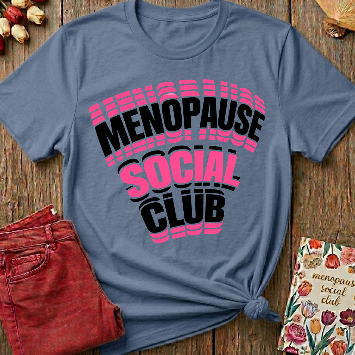 Menopause Social Club Graphic Tee — Classic Logo