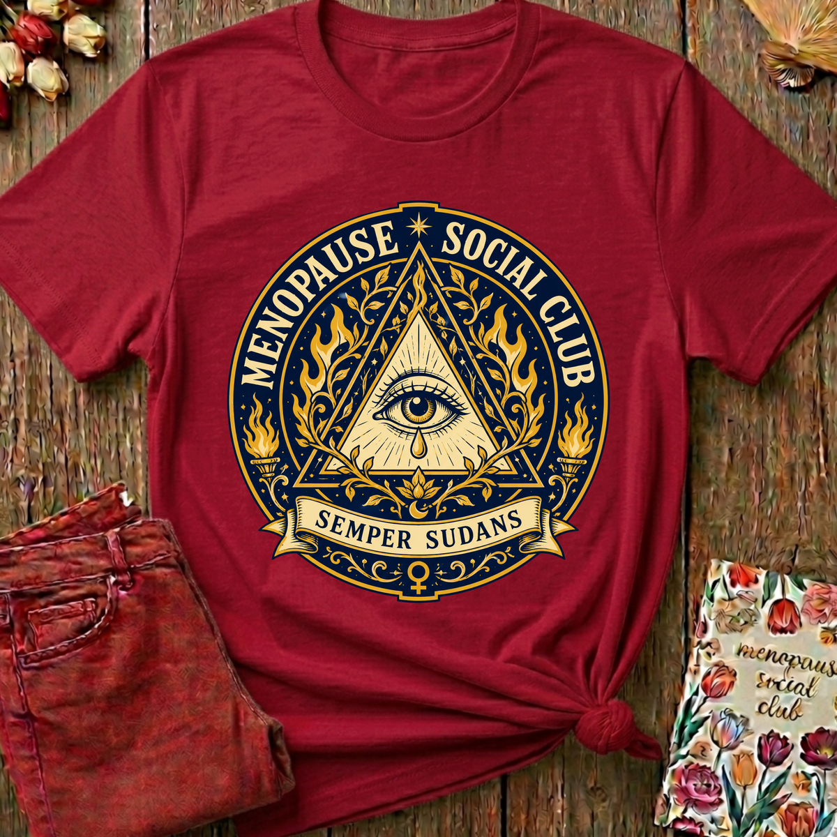 Semper Sudans (Always Sweating) Graphic Tee — Funny Menopause Gift