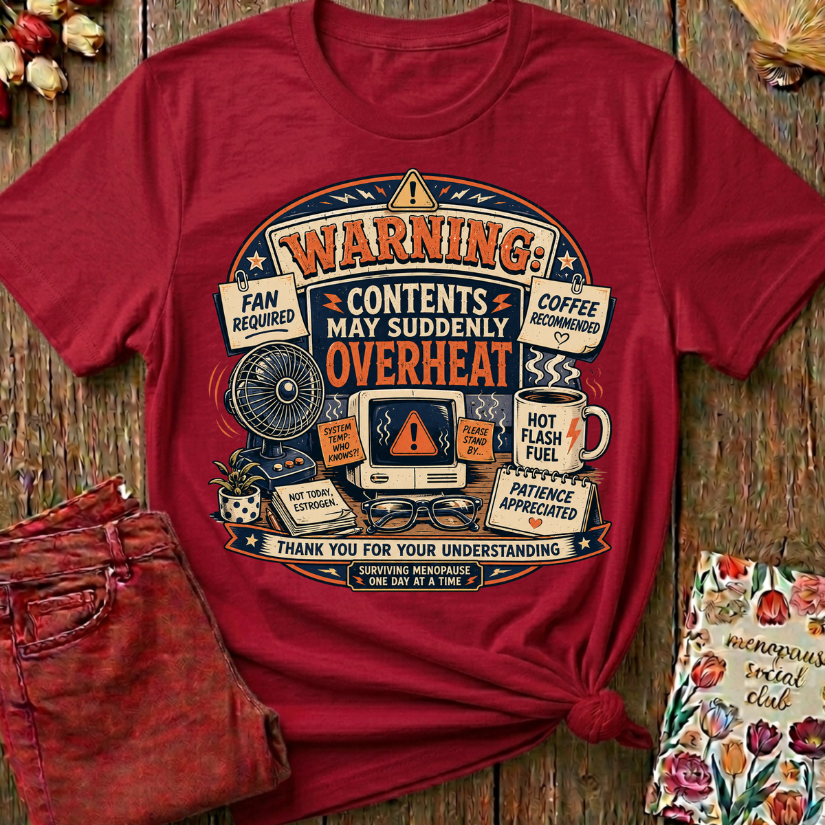 Menopause Social Club Overheating Graphic Tee — Funny Gift