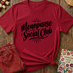 Menopause Social Club Tee — Classic Logo Gift