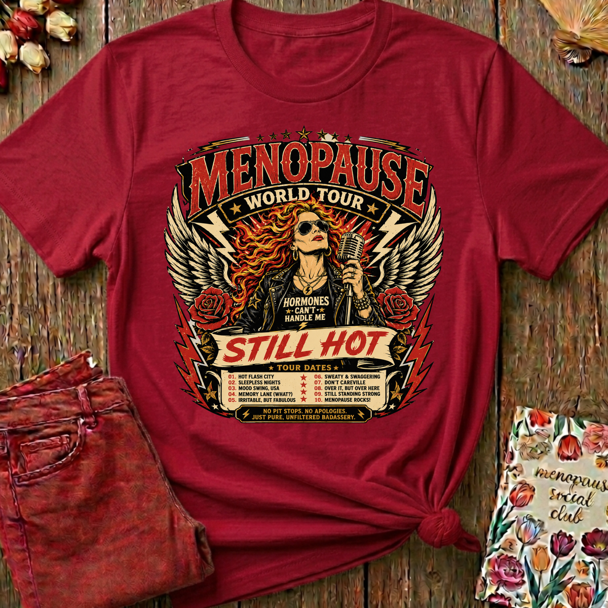 Menopause On Tour Tee — Funny Gift for Her