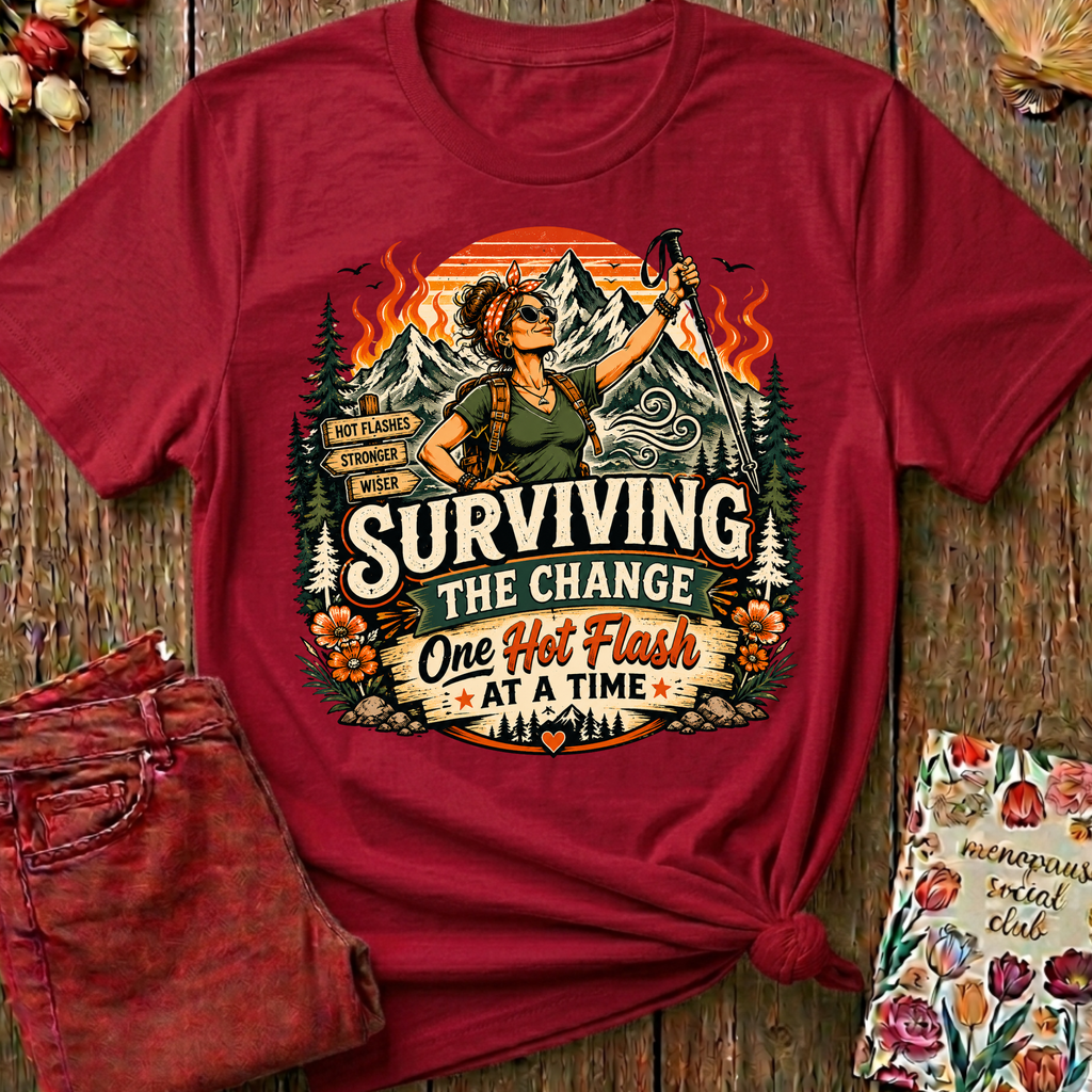 Surviving The Change Graphic Tee — Funny Menopause Gift